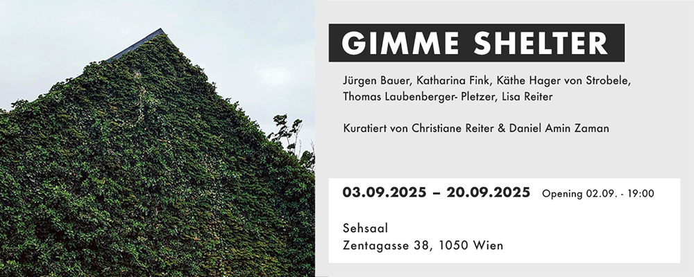 Teaser Image for Groupexhibition, Gimme shelter, Sehsaal vienna, starting 03.09.2025 until 20.09.2025